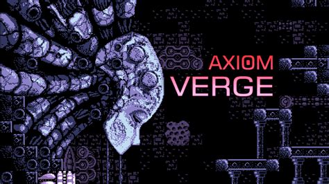  Axiom Verge: 왜 이것이 레트로 게임의 최고봉인지 알려드릴게요!